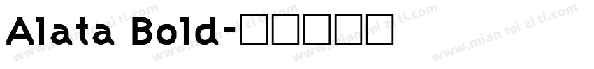 Alata Bold字体转换